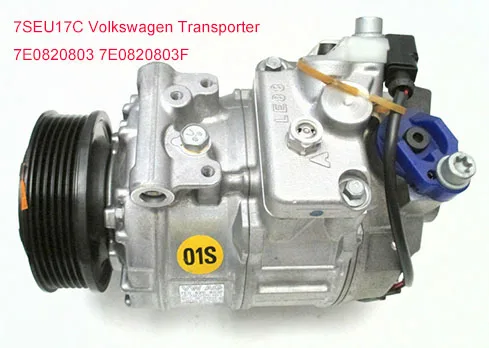 

7E0820803 7E0820803F air auto ac compressor 7SEU17C for T5 Bus 2.5 TDI 2009-2016