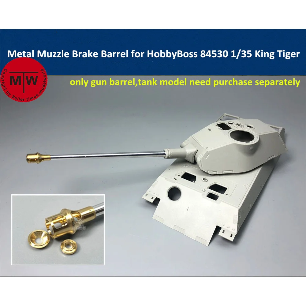 

1/35 Scale Metal Muzzle Brake Barrel for HobbyBoss 84530 King Tiger Porsch e Turret Tank Model