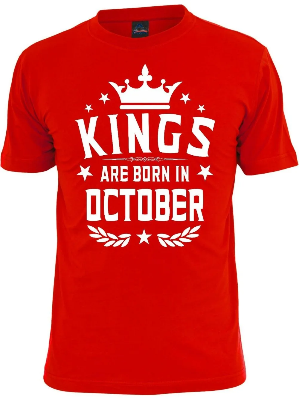 Kings Are Born In October Мужская футболка подарок для Него лучший день рождения Горячая