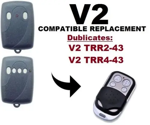 

V2 TRR2-43, V2 TRR4-43 Garage Door/Gate Universal Remote Control Cloning/Duplicator Remote Control Key Fob fixed code 433.92mhz