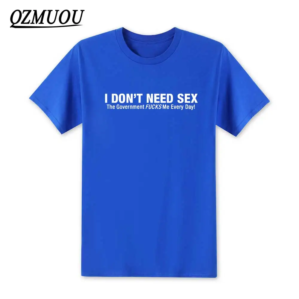 2020 Модные мужские футболки с надписью I't Need Sex ong Fucks Me each Day забавным принтом