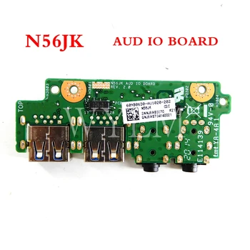 

N56JK AUD IO BOARD For ASUS N56 N56V N56VJ N56VM N56VB N56VZ N56J N56JN N56JK N56JR USB IO BOARD AUD IO BOARD