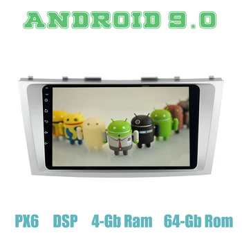 

9"IPS PX6 Android 9.0 Car GPS Radio Multimedia for Toyota camry 2006-2011 with DSP 4+64GB wifi 4g usb Auto Stereo