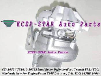 

GTA2052VK 752610-0012 752610-0015 752610-0025 YC1Q6K682AE 752610 Turbo For Land Rover Defender Transit 6 Puma Duratorq 2.4L TDCi