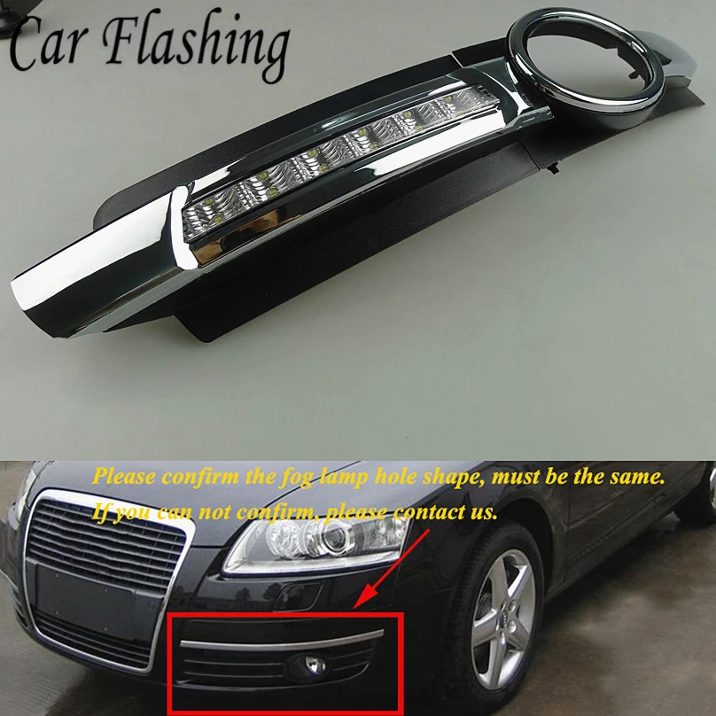 

Car Flashing 1set For AUDI A6 C6 2005 2006 2007 2008 LED fog DRL Daytime driving Running Lights Daylight Fog Lamp cover hole drl