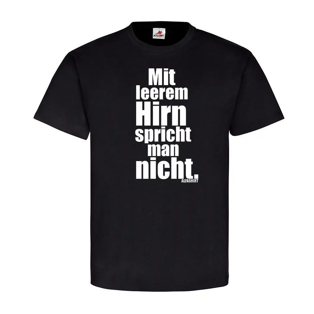 Mit leerem Хирн spricht человек nicht весело Юмор кляп интеллектуальные дуелл футболка