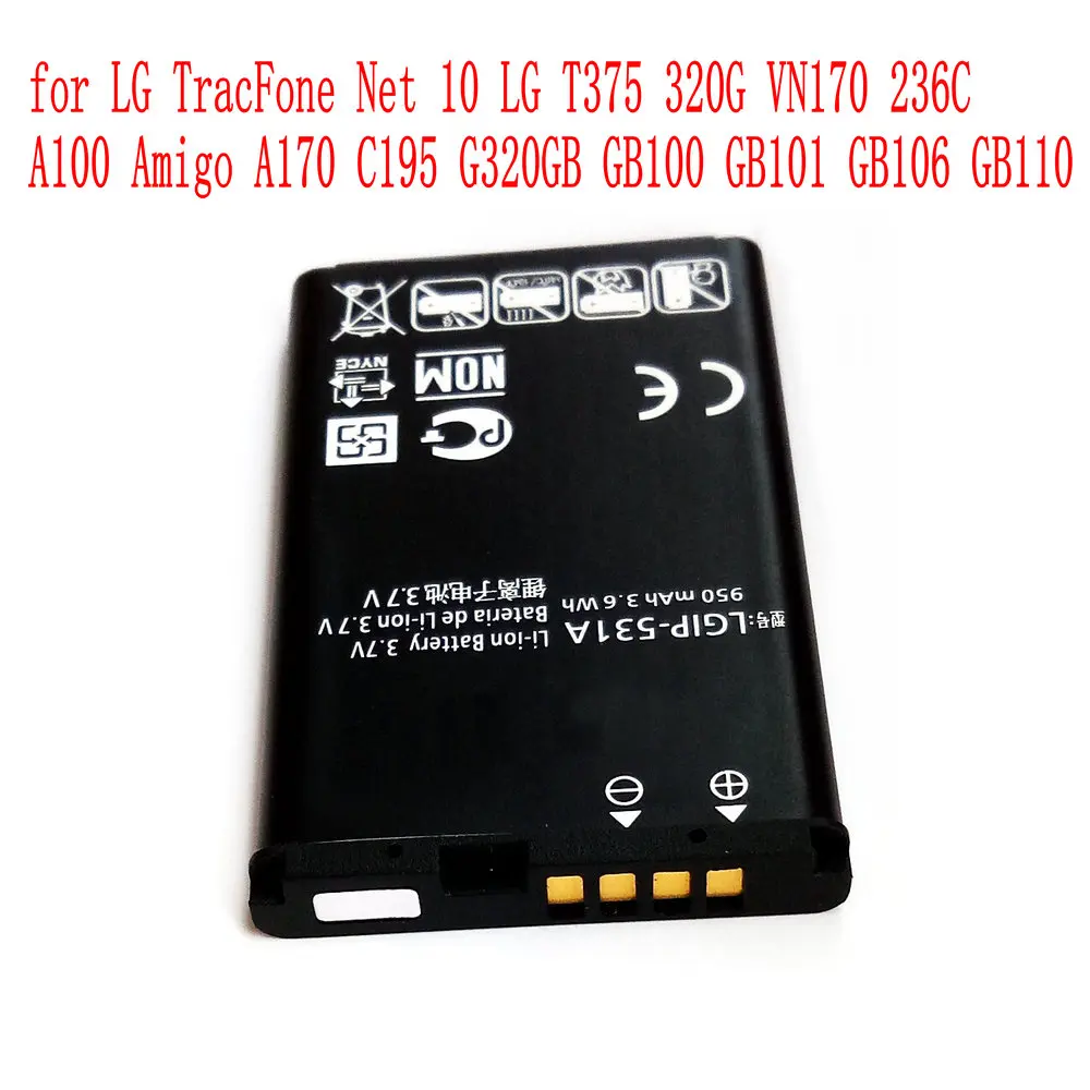 LGIP-531A 950 мАч батарея для LG TracFone нетто 10 LG T375 320G VN170 236C A100 Amigo A170 C195, G320GB GB100 GB101 GB106