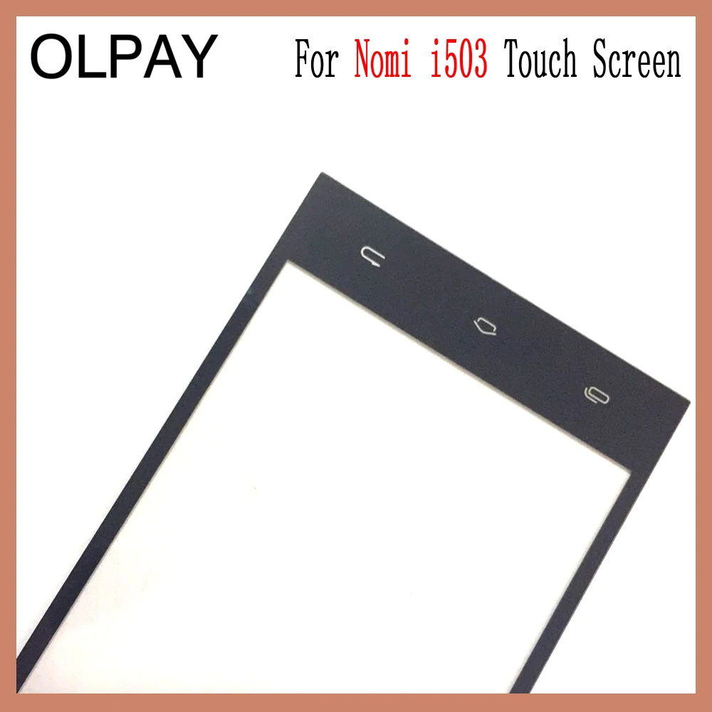 OLPAY 5,0 ''телефон Переднее стекло для Nomi i503 сенсорный экран Сенсорная панель дигитайзер стекло инструменты Бесплатный клей+ салфетки