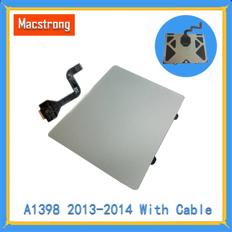 

Original Retina 15" Touchpad For MacBook Pro Retina A1398 Replacement Trackpad /Touchpad With Cable 2013 2014