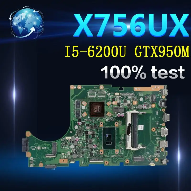 

Amazoon X756UX MAIN_BD./I5-6200U GTX950M-2GB Mainboard For Asus X756U X756UXM K756U X756UB laptop motherboard test ok