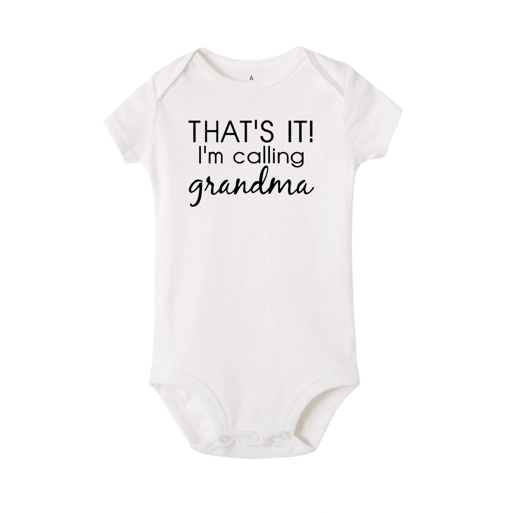 Одежда для новорожденных с надписью «That's It I'm call Grandma»; хлопковый комбинезон; пляжный костюм; летняя одежда для маленьких мальчиков и девочек