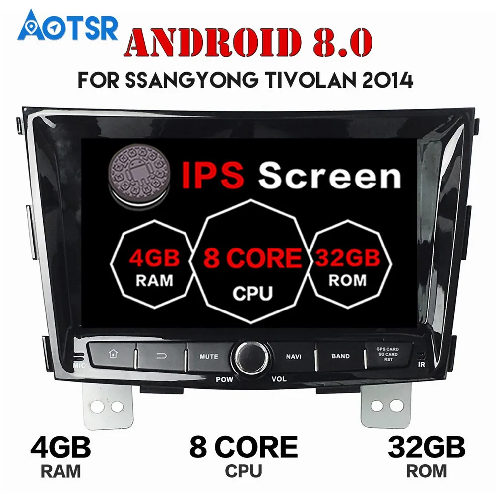 Excellent Car Multimedia Stereo Radio Audio DVD Player Android 8.0 GPS Navigation For Ssang yong tivolan 2014 Head unit Tape recorder WIFI 5
