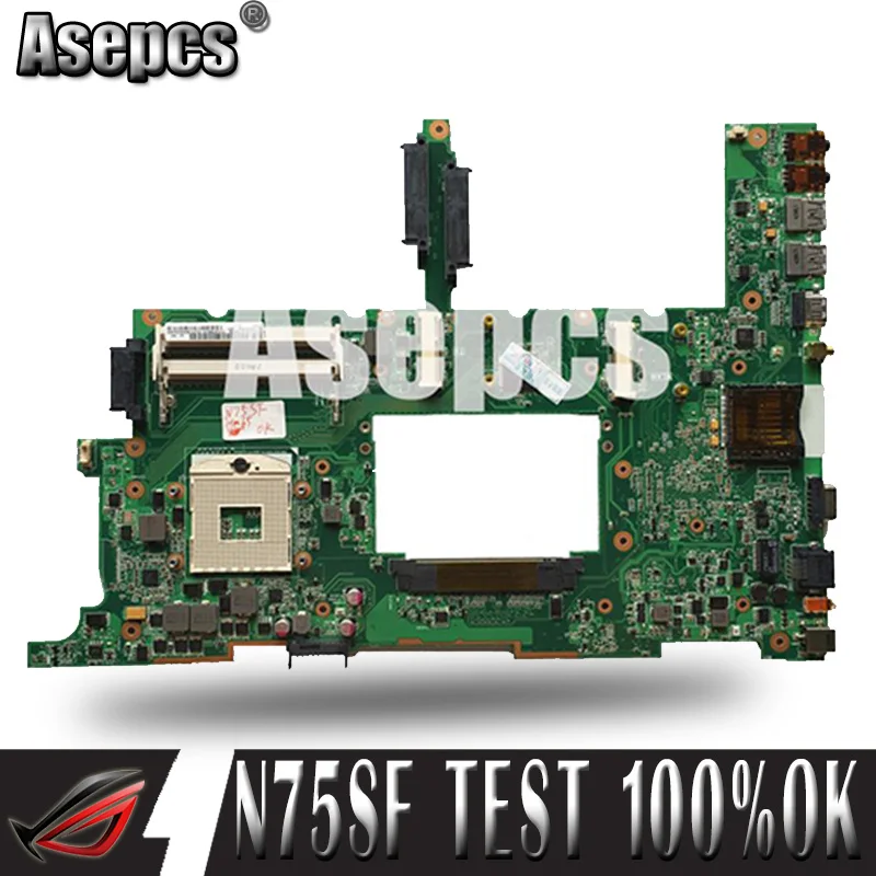 Asepcs N75SF материнская плата для ноутбука For Asus N75SL N75S N75 тест оригинальная