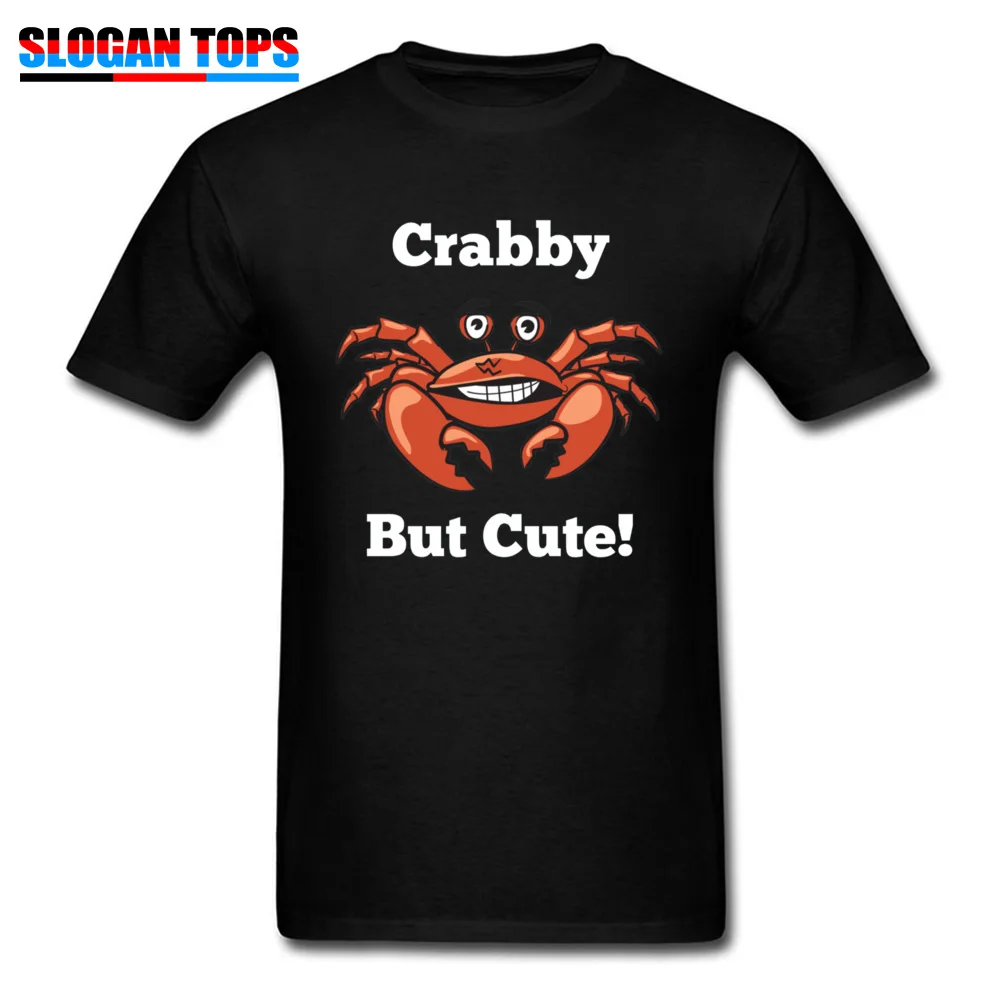 Europe Personalized Mens T Shirts Fashionable Summer Short Sleeve Crewneck 100% Cotton Tops Shirt Casual Tops Shirt Crabby But Cute in White 24752 black