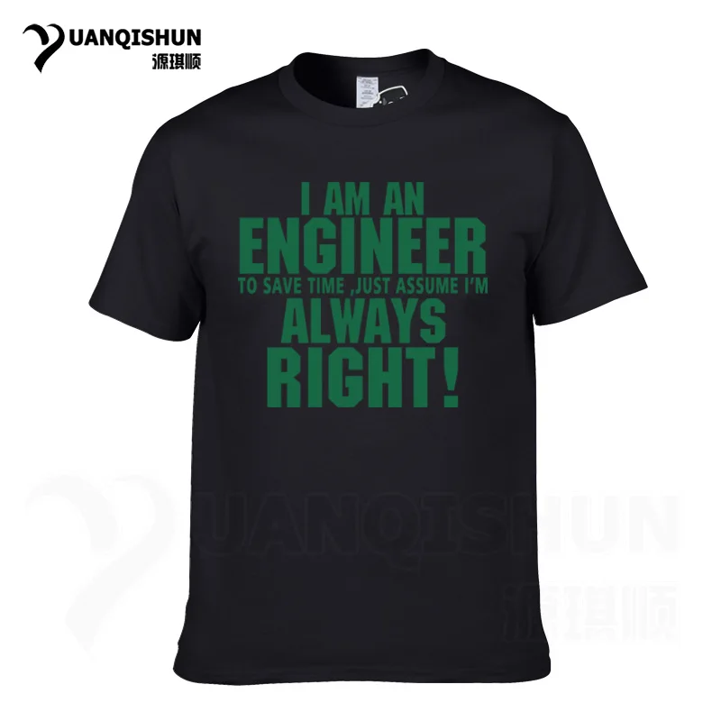 Футболка YUANQISHUN с надписью «TRUST ME I AM ENGINEER ALWAYS RIGHT», модная повседневная Уличная забавная футболка - Цвет: Black 3