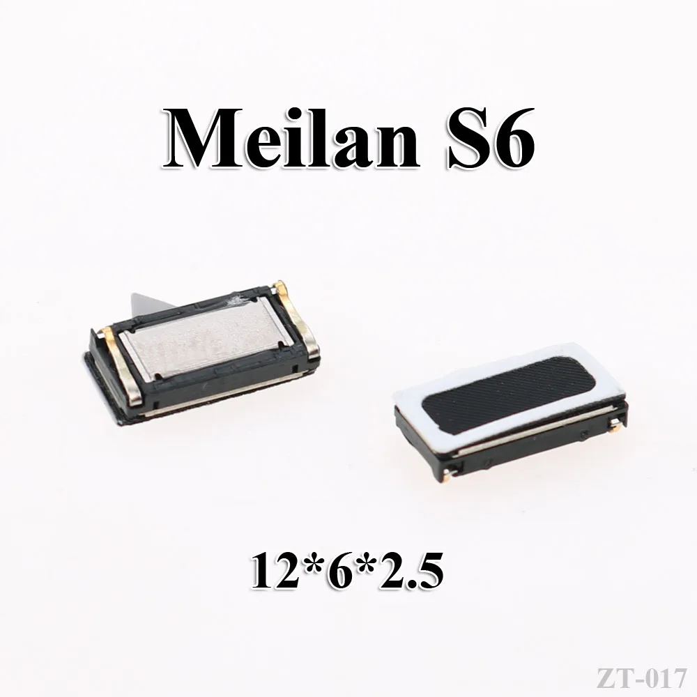 Для Meizu M1 M2 M3 M3S M3E M5 M5S M6 Примечание ушной Динамик MX4 MX5 MX6 Pro 5 6 MAX U10 U20 наушник Динамик переднюю верхнюю Приемник звука - Цвет: Meilan S6
