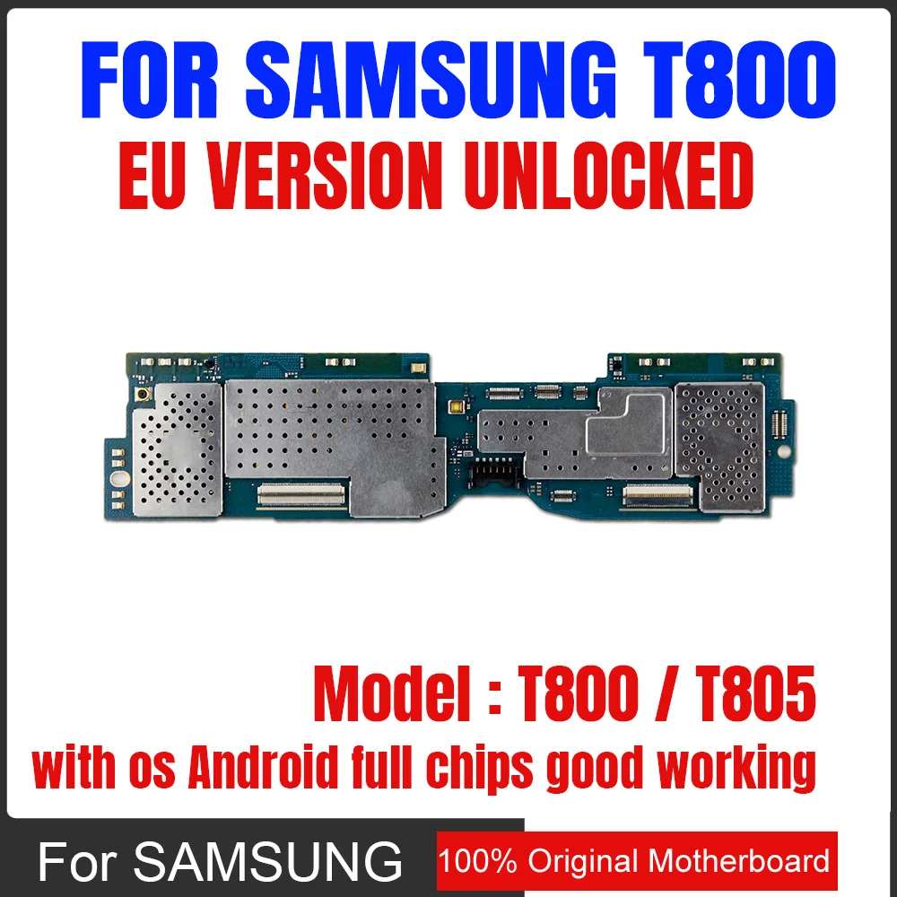

Original Unlocked for Samsung Galaxy Tab S T800 T805 Motherboard Mainboard with full chips logic board full tested good working