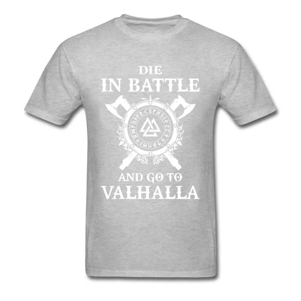 Die-in-Battle-go-to-valhalla Normal Thanksgiving Day 100% Cotton O-Neck Men Tops T Shirt Tees 2018 Discount Short Sleeve Tshirts Die-in-Battle-go-to-valhalla grey