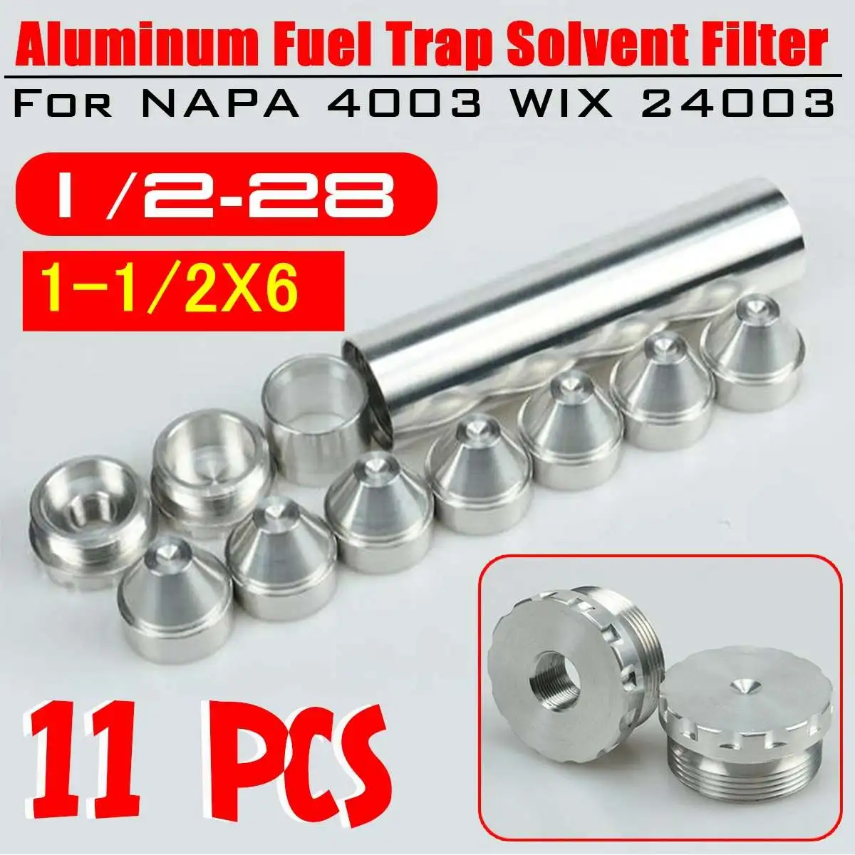 

11Pcs 1/2-28 Aluminum Fuel Trap Solvent Filter for NAPA 4003 WIX 24003 (OD: 1.450" +/-0.05", Overall Length: 6"+/-0.05")