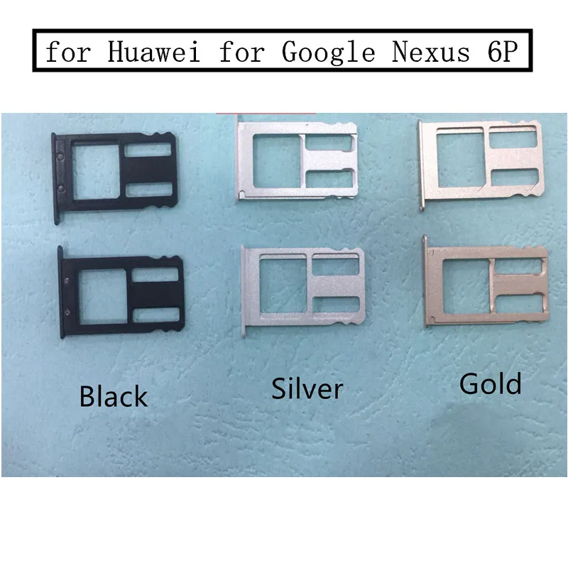 

for Google for Huawei Nexus 6P Card Tray Holder SIM Card Slot Adapter Replacement Repair Spare Parts Black Silver Gold