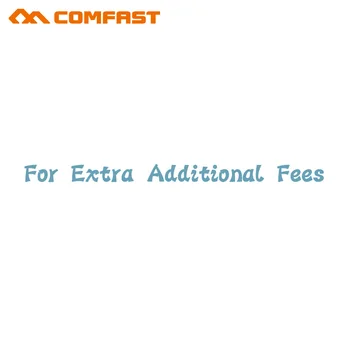 

COMFAST Extra fees link for rush fees custom fee and shipping