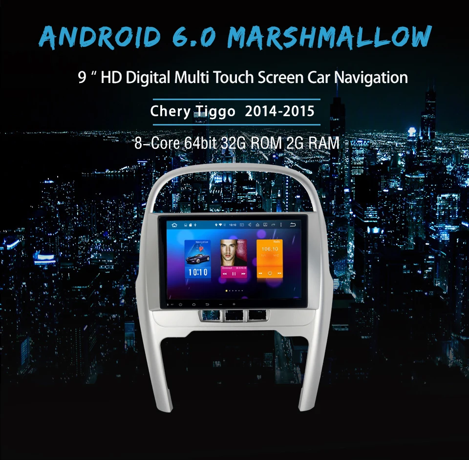 

9" Android 6.0 for Chery Tiggo 2014-2015 Car stereo GPS Playerwith Octa Core 2GB Ram Auto Radio Multimedia NAVI 4G LTE