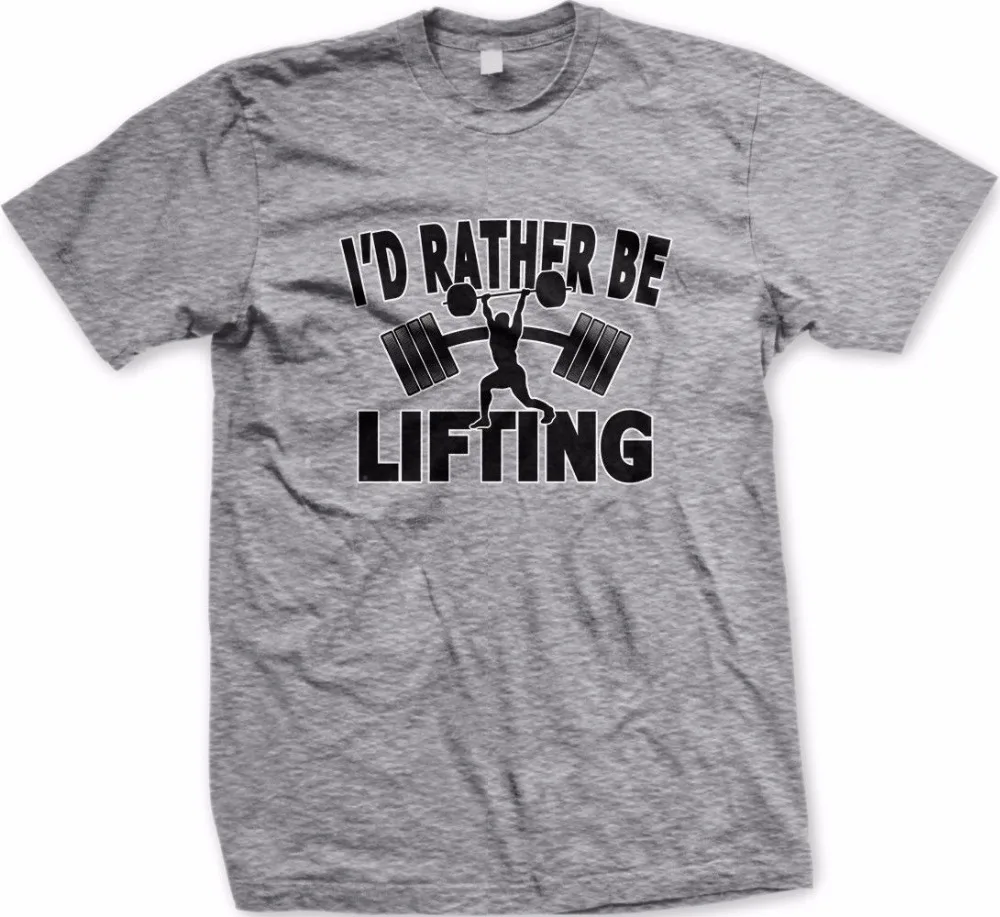 2018 الصيف تي شيرت الرجال الجديدة عالية الجودة سأكون بدلا أن رفع الاثقال تجريب الحياة مضحك شعارات t قمصان