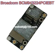 BroadCom BCM943224PCIEBT BCM43224 беспроводная Wi-Fi WLAN+ BT Bluetooth карта для аэропорта A1278 A1286 A1297 607-6503-A 607-714