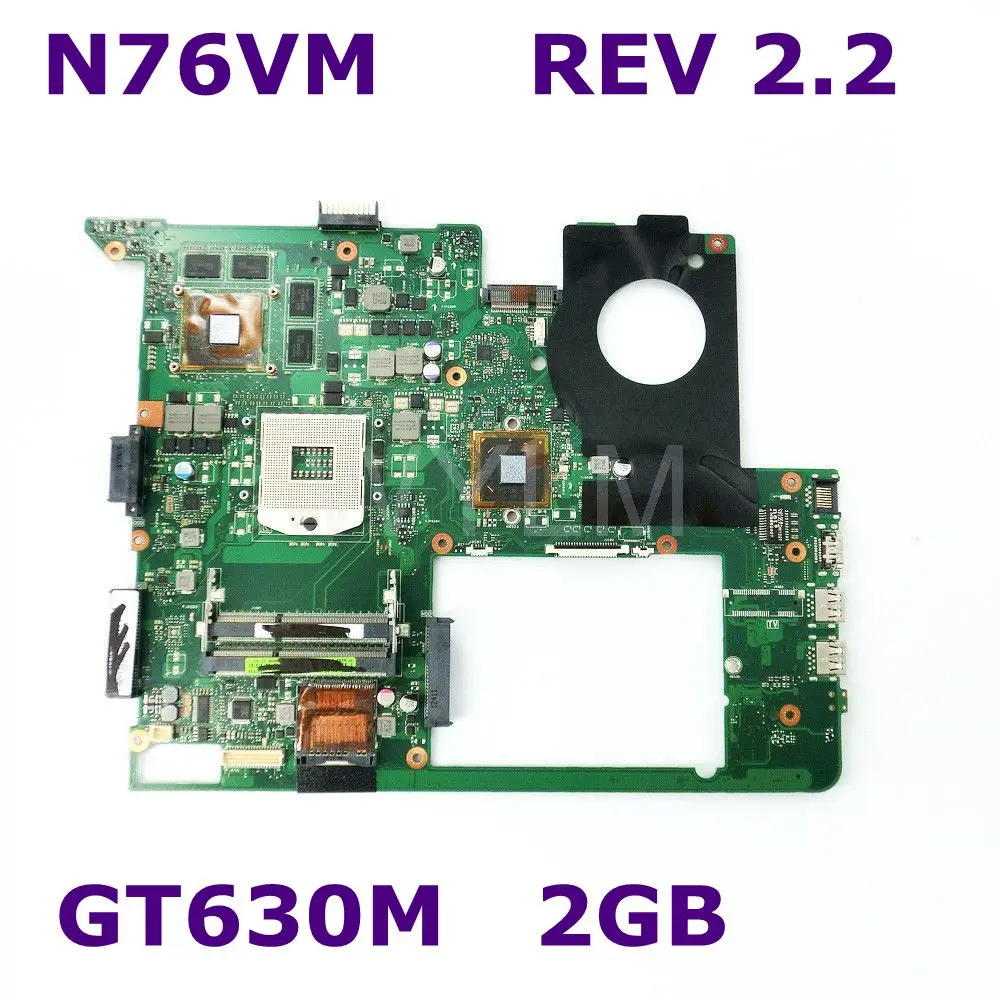 

N76VM HM76 GT630M 2GB N13P-GT-A2 REV 2.2 mainboard For ASUS N76VZ N76V N76VM laptop motherboard DDR3 100% Tested Free Shipping