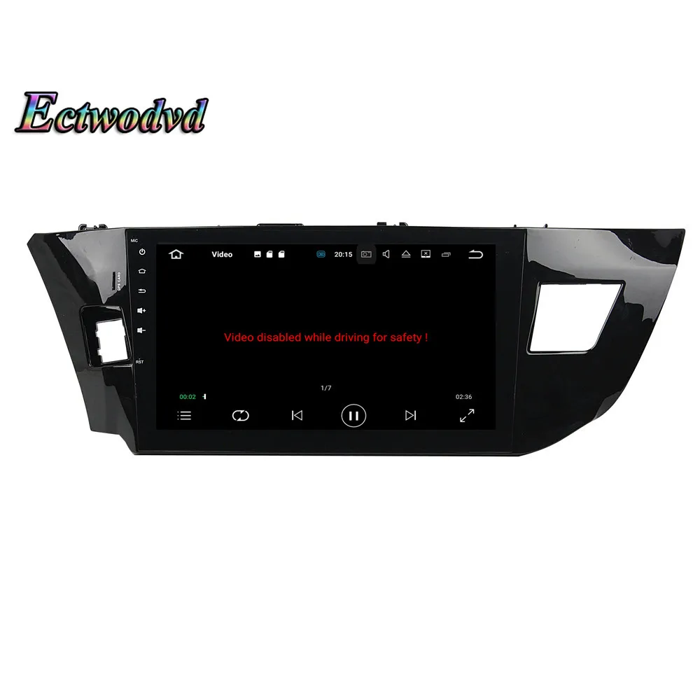 Best Ectwodvd Octa Core 4G RAM 64G ROM Android 9.0 Car Multimedia DVD Player GPS HeadUnit for Toyota Levin 2013 2014 2015 20