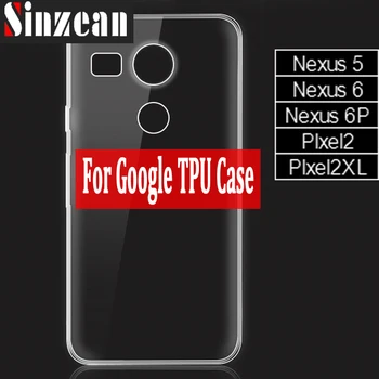 

Sinzean 100pcs Top Clear TPU Case for Google Pixel 3XL/2XL/Pixel 3A/Nexus 6P TPU Case Soft resistant Silicone Case Protector