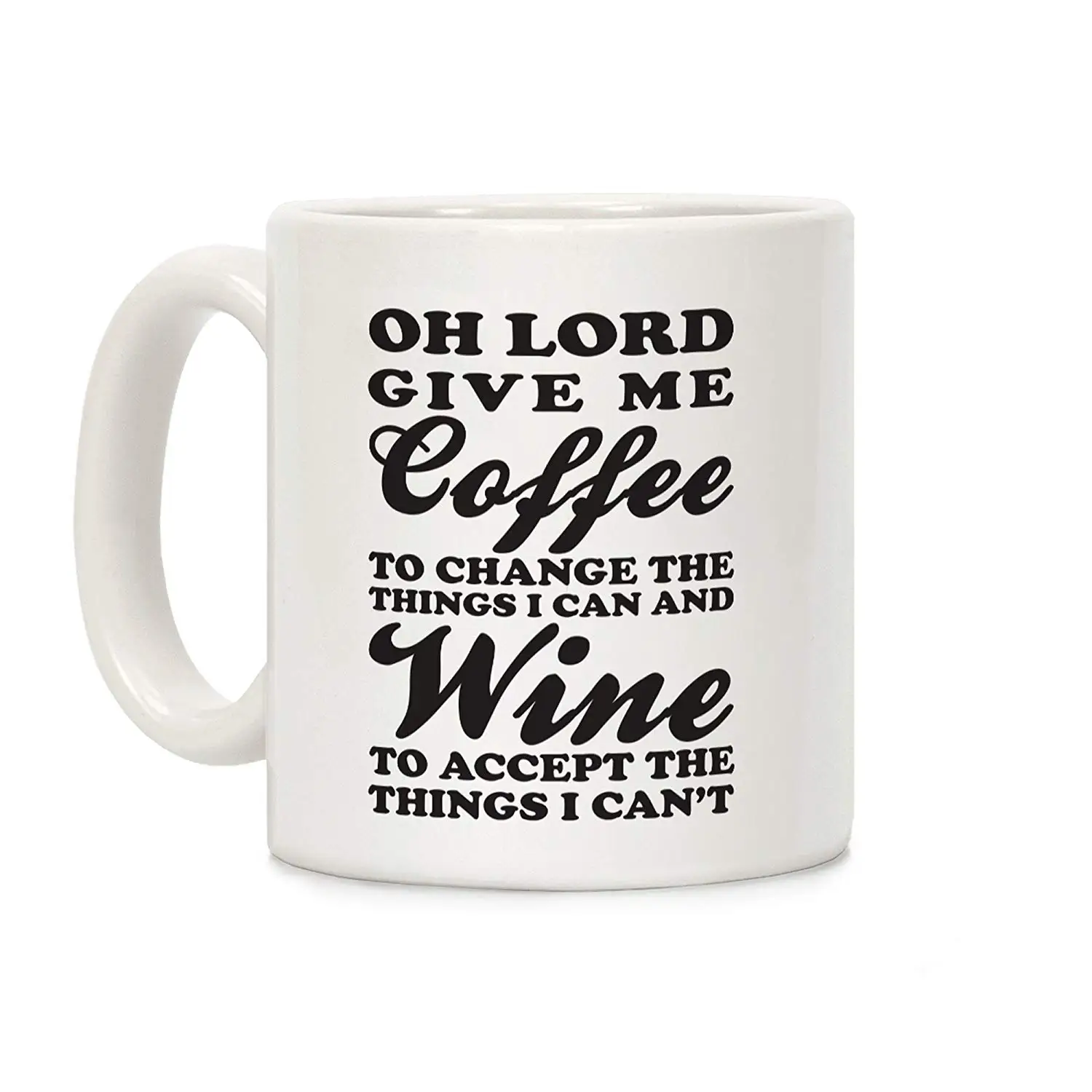 I ve run out coffee. Give me coffee to change the things i can and wine to accept those that i cannot перевод. buy me a coffee.