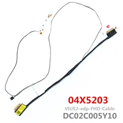 Новый VIUS2 DC02C005Y10 FHD edp Lvds кабель для lenovo Thinkpad S531 FHD жк-lvds кабель 1920*1080 04X5203