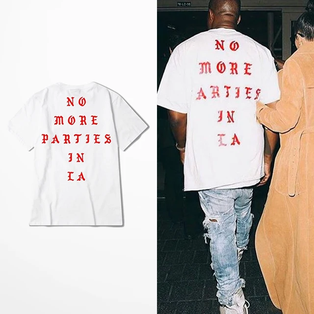 No More Parties In La T-Shirt - WEHUSTLE | MENSWEAR, WOMENSWEAR ...