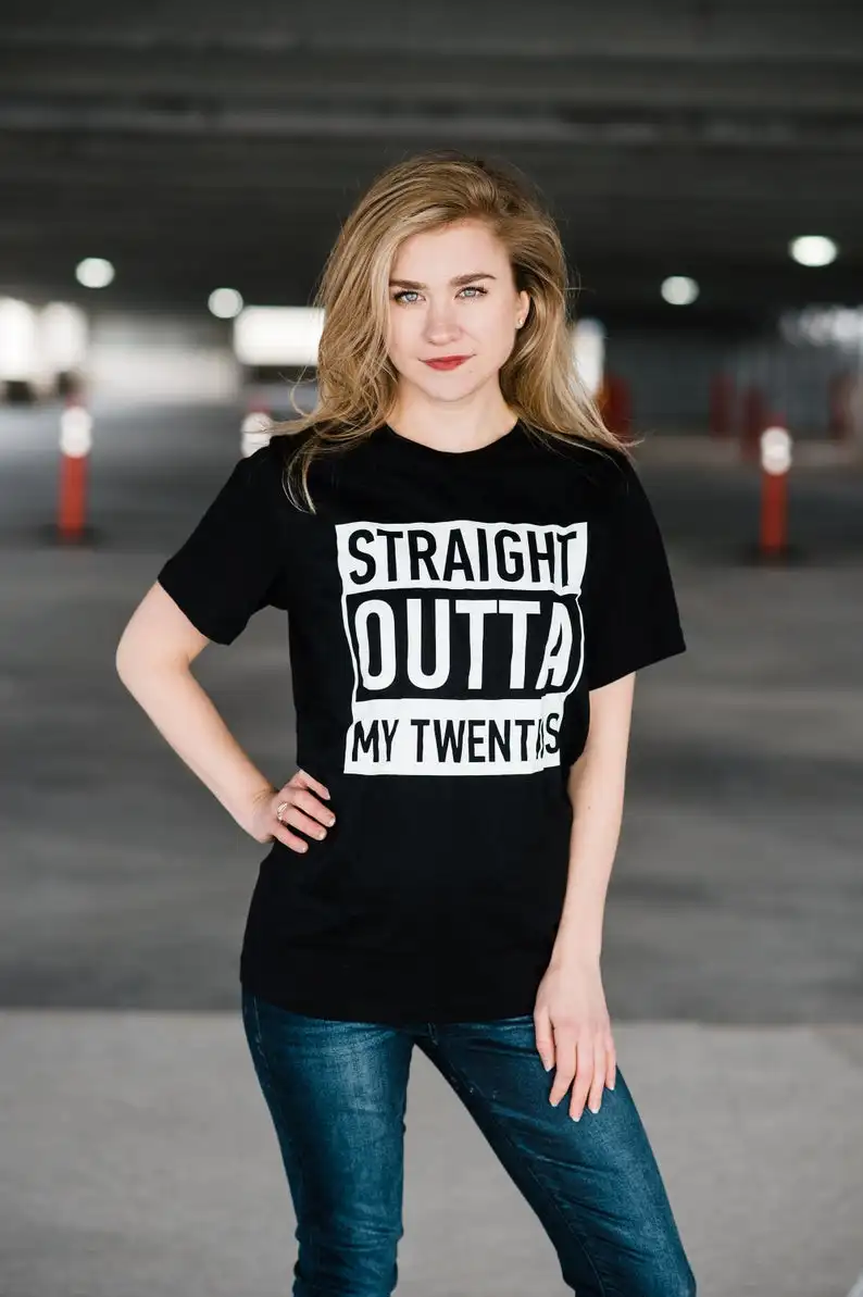 Straight Outta My Twenties Shirt, 30th Birthday Shirt, Dirty Thirty Shirt, Dirty 30 Shirt, Thirty AF, 30 AF, 30th Birthday Gift1