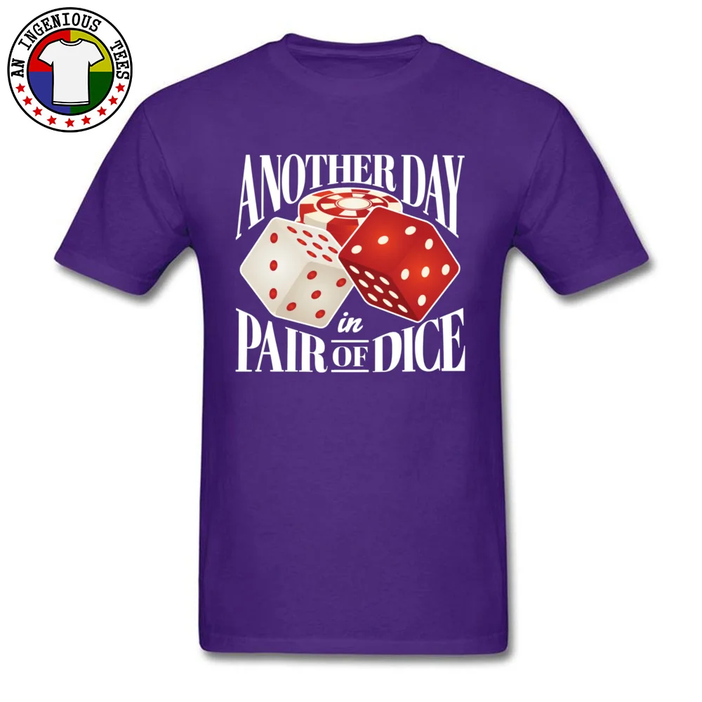 Print Summer/Fall Pure Cotton Round Neck Tees Short Sleeve Hip hop Tshirts 2018 New Comics T Shirts Top Quality Another Day In Pair Of Dice Craps Casino 1530 purple