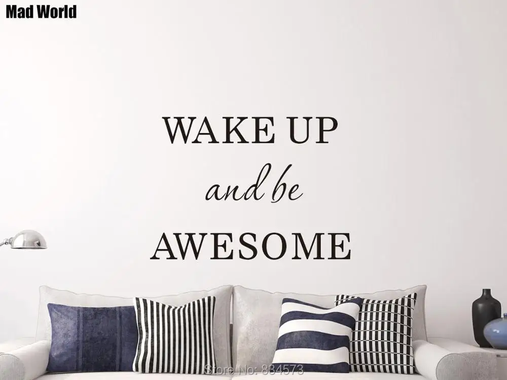 Wake up and be awesome 56 78w 2