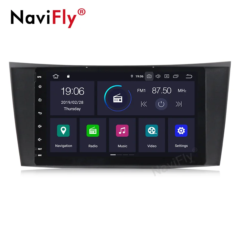 Best NaviFly IPS+DSP Android 9.0 Car multimedia player for Mercedes Benz E-Class W211 E200 E220 E240 E270 E280 2002-2008 W219 no dvd 4
