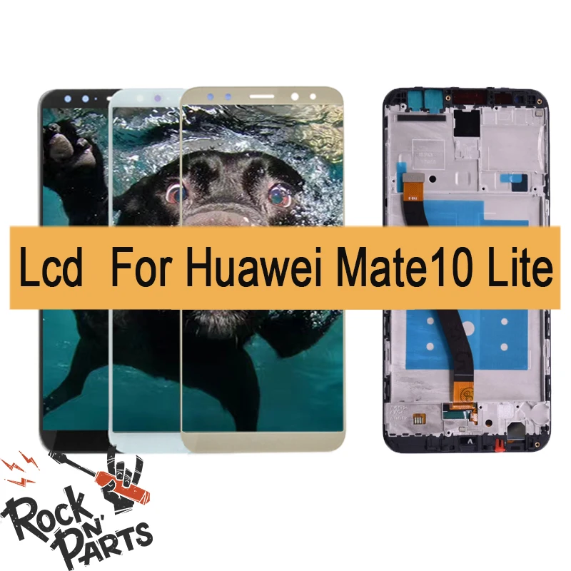 

5.9' For Huawei Mate 10 lite LCD Display Touch Screen Assembly Replacement with frame RNE-L01 RNE-L21 RNE-L23 RNE-AL00