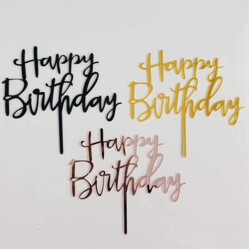 

Rose Gold Happy Birthday Cake Topper Acrylic Letter Gold Silver Cake Top Flag Decoration for Boy Birthday Party Wedding Supplies