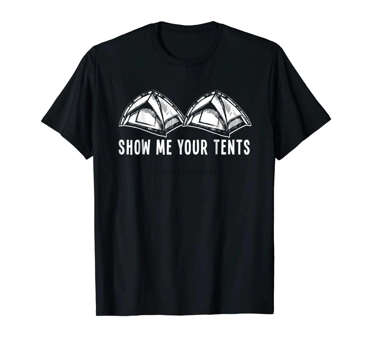 Модная футболка с надписью Show Me Your Tents забавная для кемпинга на открытом воздухе |