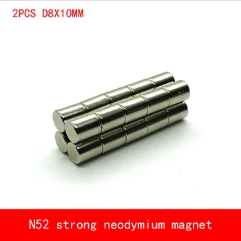 

2PCS D8*10mm round N52 Strong magnetic force rare earth Neodymium magnet N52 diameter 8X10MM