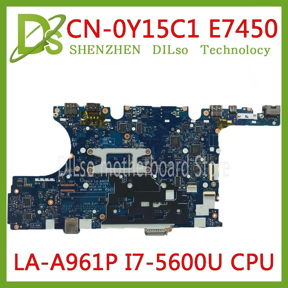 Kefu CN-0Y15C1 0Y15C1 для Dell Latitude E7450 Материнская плата ноутбука ZBU10 LA-A961P I7-5600U материнская плата протестирована Оригинальная работа