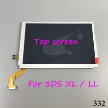 1 10pcs Top Upper LCD Screen Display for Nintendo for 3DS XL LL for N3ds XL