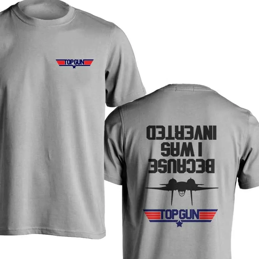 

2019 Funny Double Side I Was Inverted Top Gun Air Fighter Aircraft Squad Front Back Printing T-Shirt Unisex Tee