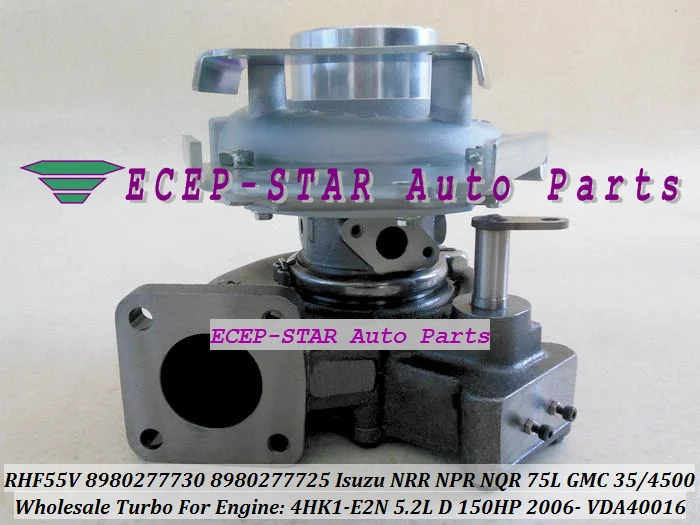 RHF55V 8980277730 VDA40016 8980277725 8980277720 8980277722 For ISUZU NRR NPR NQR 75L 2006- GMC 3500 4500 W-Series 5.2L4HK1-E2N 150HP 5.2L (2)
