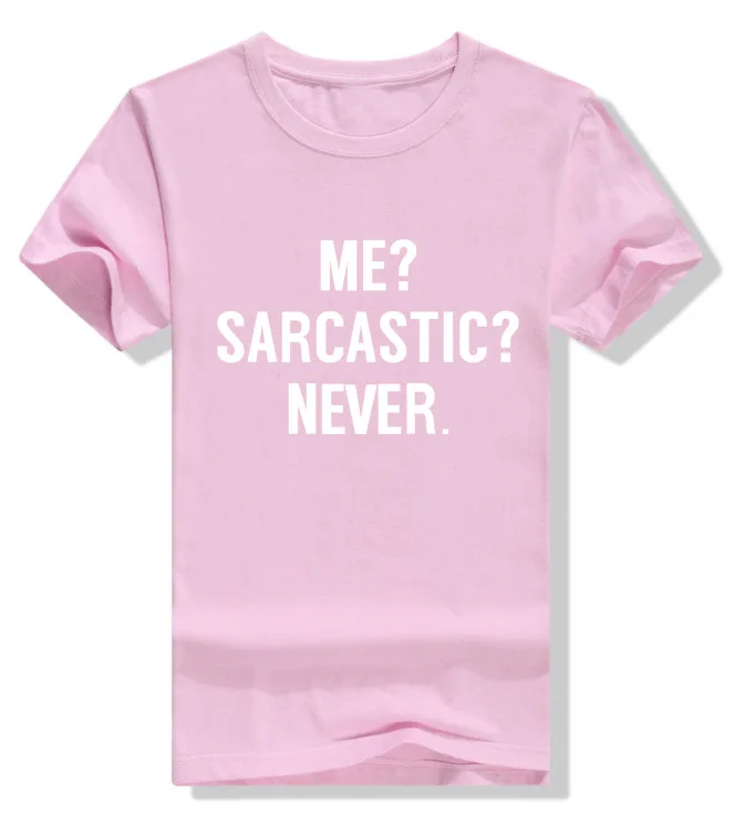 Я язвить не письмо печати Футболка Для женщин короткий рукав с круглым вырезом свободные футболки Лето Для женщин футболка топы Camisetas Mujer - Цвет: Розовый