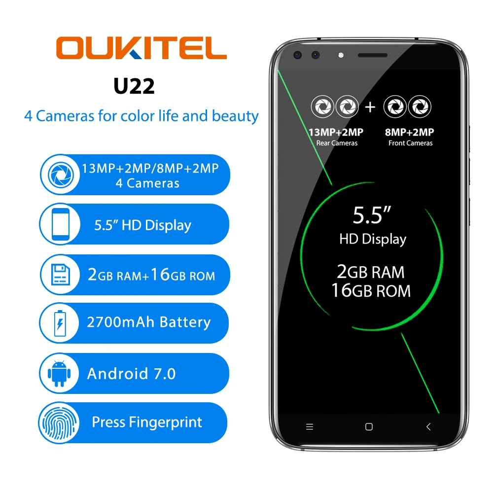 

Oukitel U22 Smartphone Android 7.0 3G 5.5'' Four Camera 8.0MP+5MP 2GB + 16GB 2700mAh Quad Core MTK6580 Fingerprint Cellphone