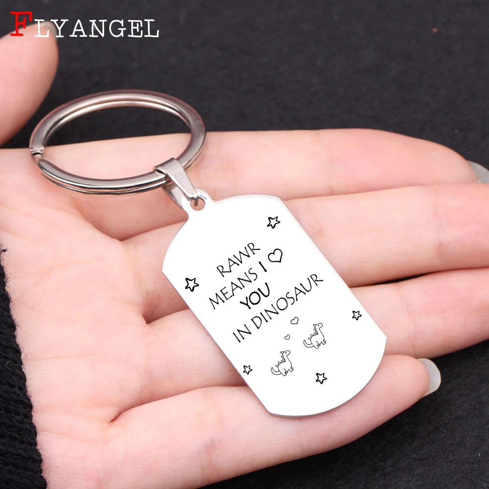 

Fashion Stainless Steel Jewelry Dog Tag Keychain Engraved RAWR MEANS I LOVE YOU IN DINOSAUR Keyring For Couples Girlfriend Gift