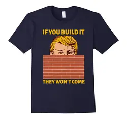Возьмите смешная Футболка Дональд Трамп стены T-shirtMen с коротким рукавом футболки уличные футболки